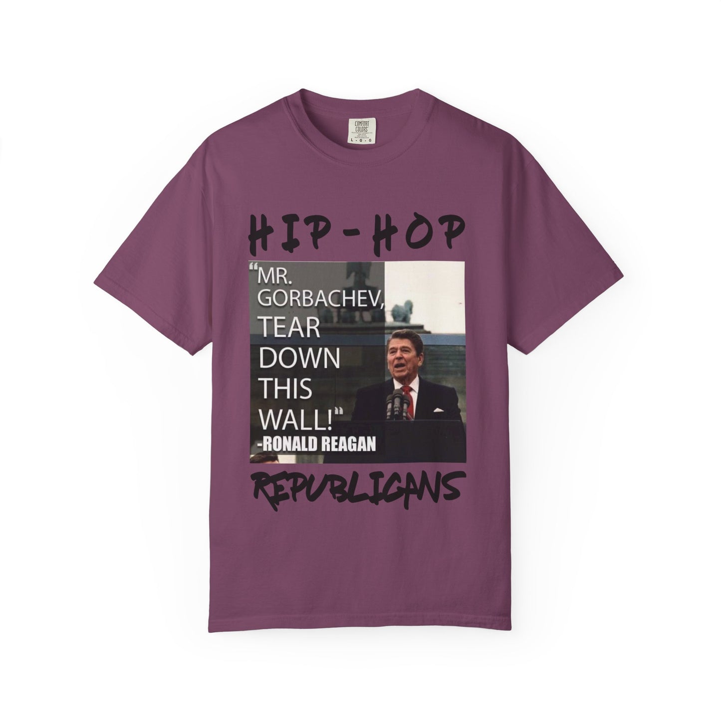 Hip-Hop Republicans T-Shirt — "Mr. Gorbachev, Tear Down This Wall!" Reagan Photo Tee