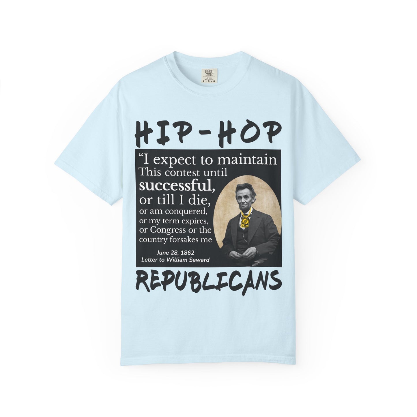 Hip-Hop Republicans T-Shirt — Lincoln Quote Graphic Tee