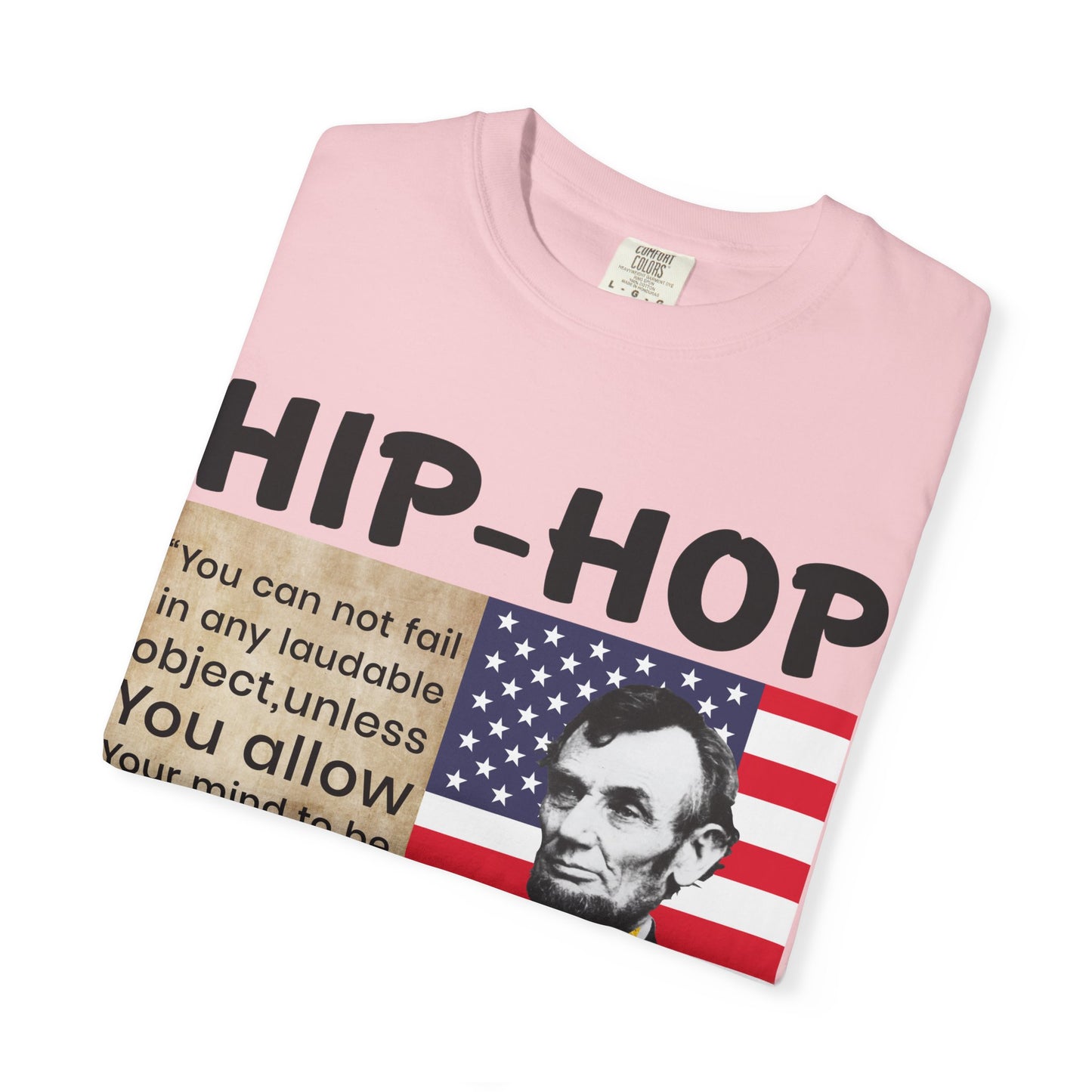 Hip-Hop Republicans T-Shirt — Lincoln Quote Patriotic Graphic Tee