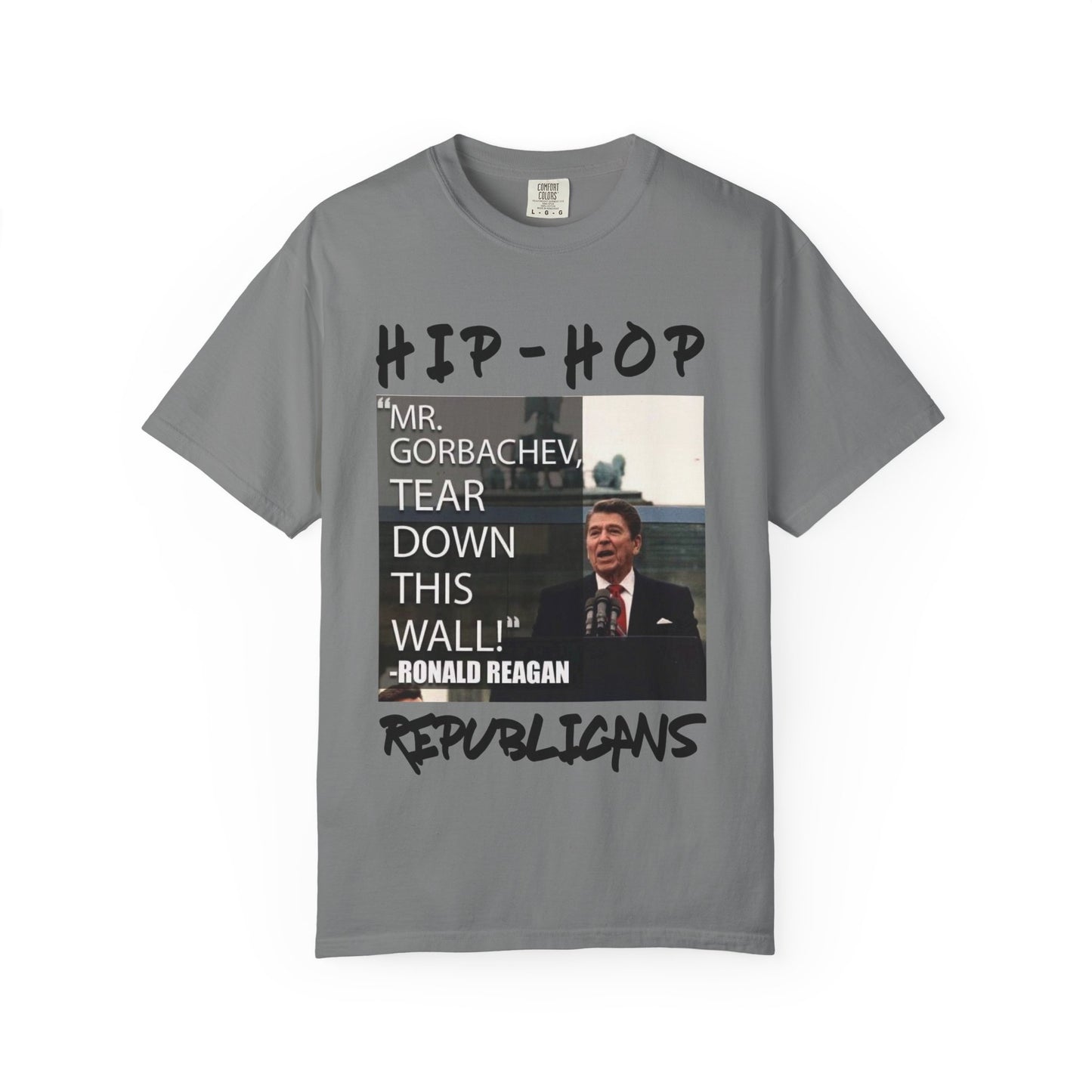 Hip-Hop Republicans T-Shirt — "Mr. Gorbachev, Tear Down This Wall!" Reagan Photo Tee