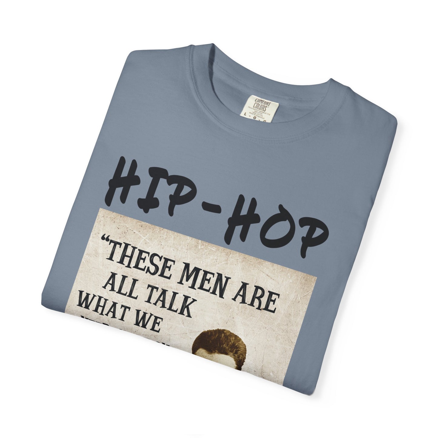 Hip-Hop Republicans T-Shirt — "These Men Are All Talk" John Brown Quote Graphic Tee