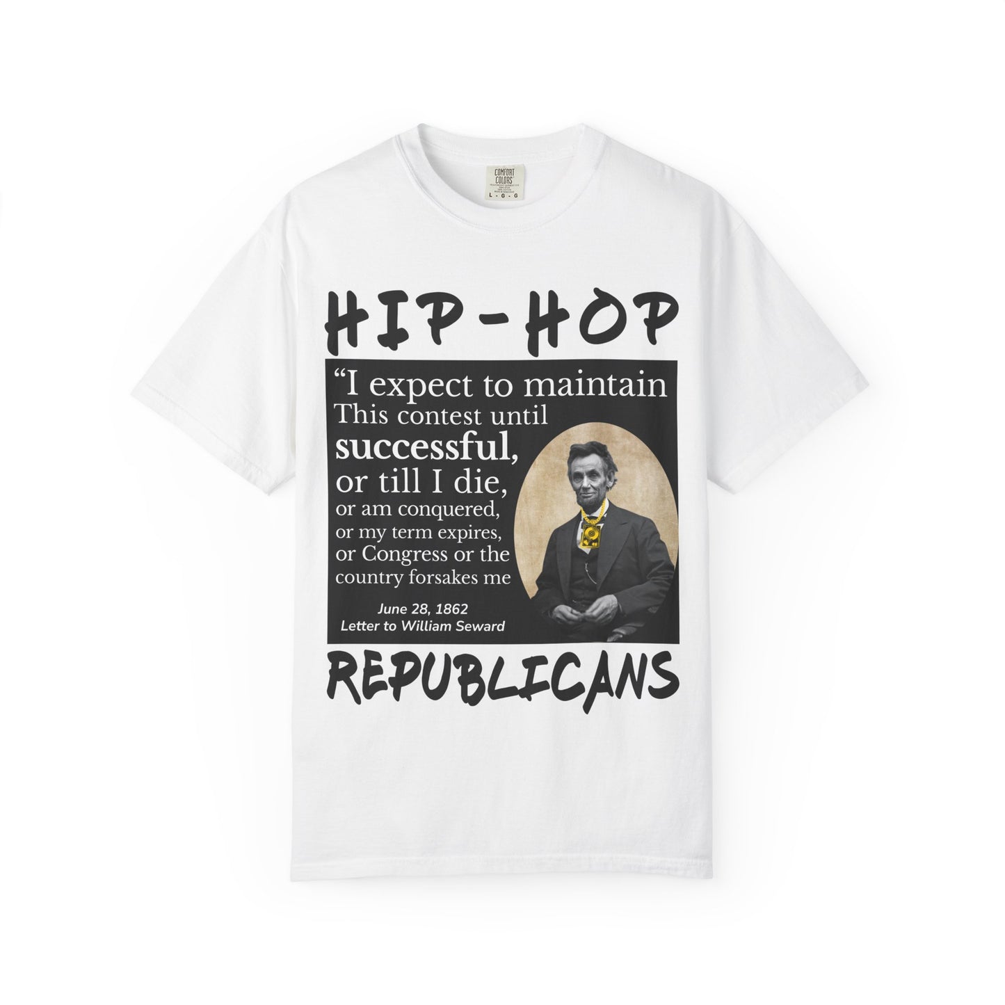 Hip-Hop Republicans T-Shirt — Lincoln Quote Graphic Tee