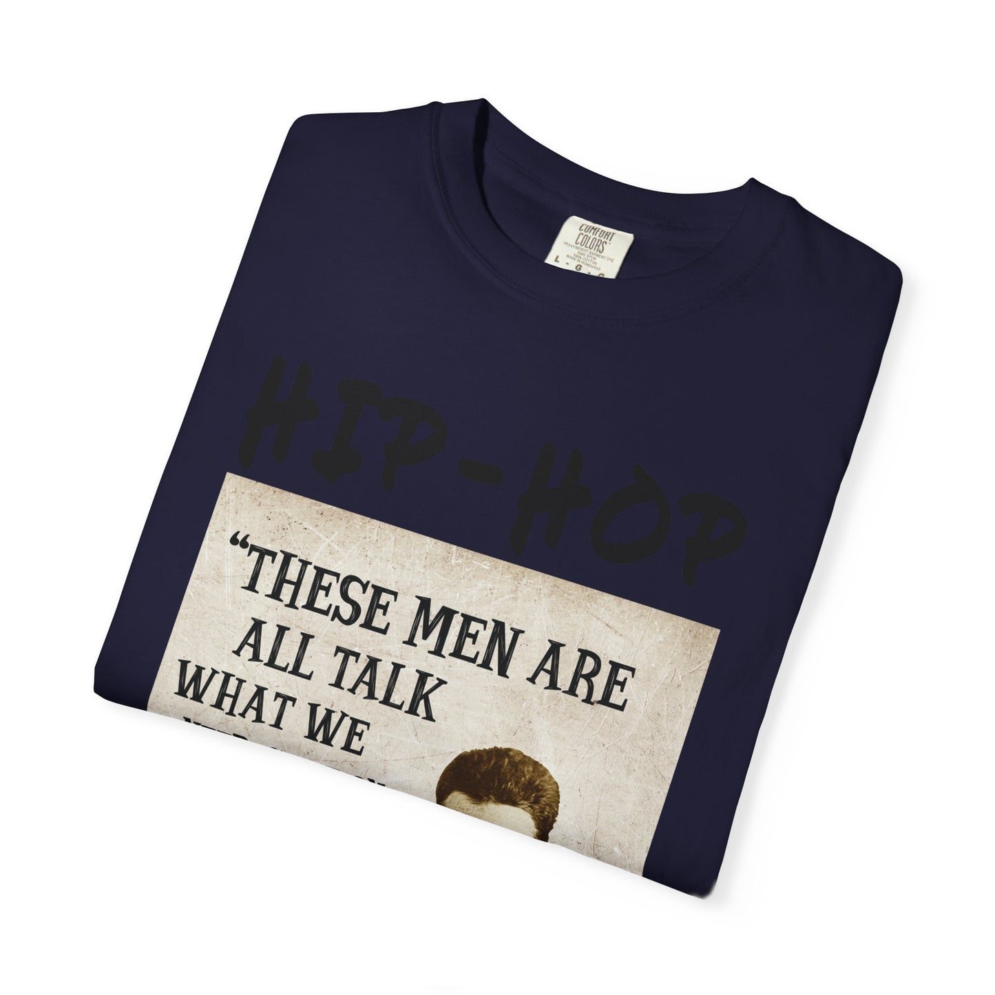 Hip-Hop Republicans T-Shirt — "These Men Are All Talk" John Brown Quote Graphic Tee