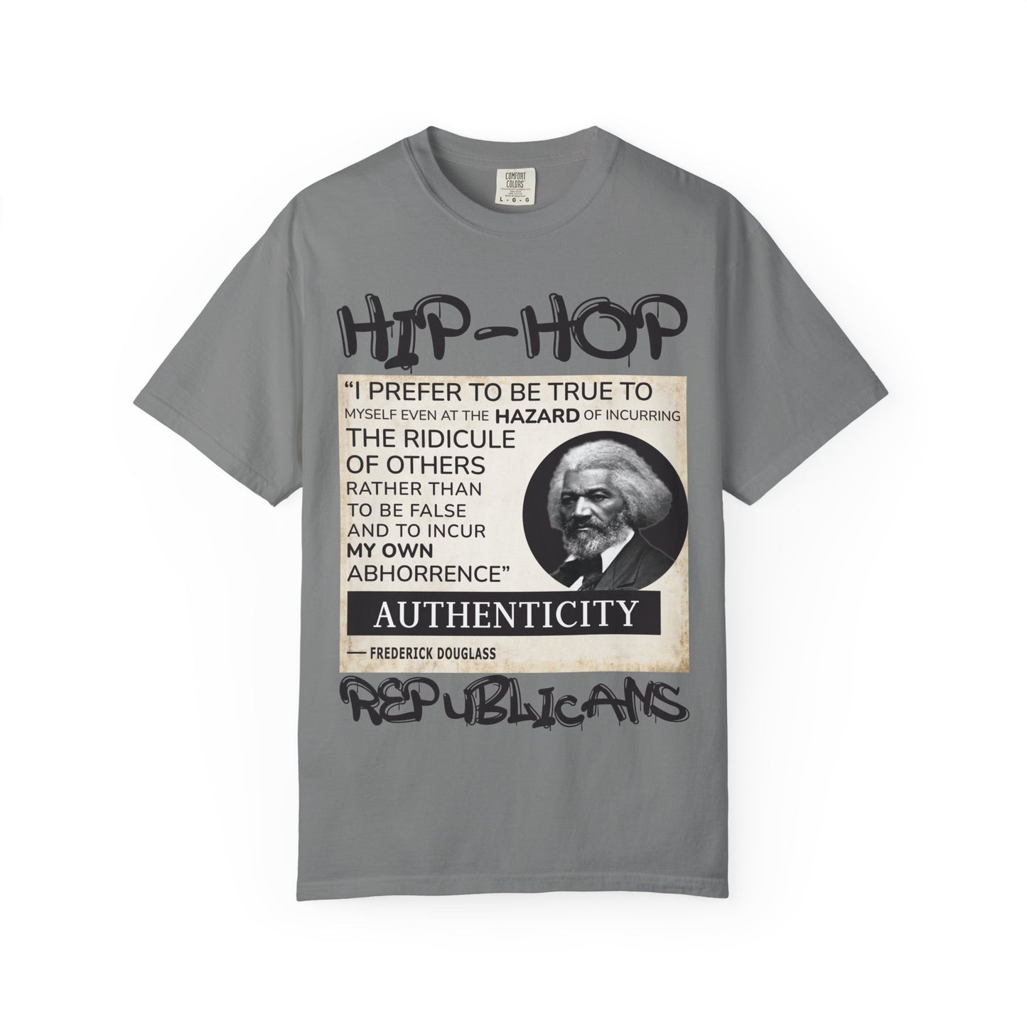 Hip-Hop Authenticity T-Shirt — Frederick Douglass Quote "I Prefer to Be True"