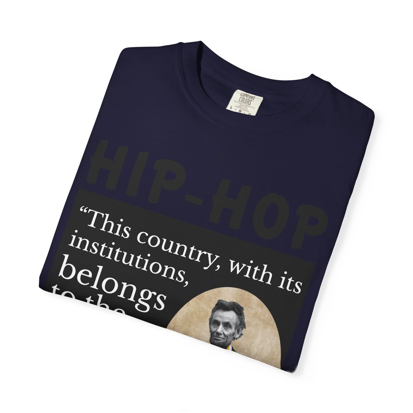 Political Quote T-Shirt — 'Hip-Hop Republicans' Graphic Tee with Historic Quote