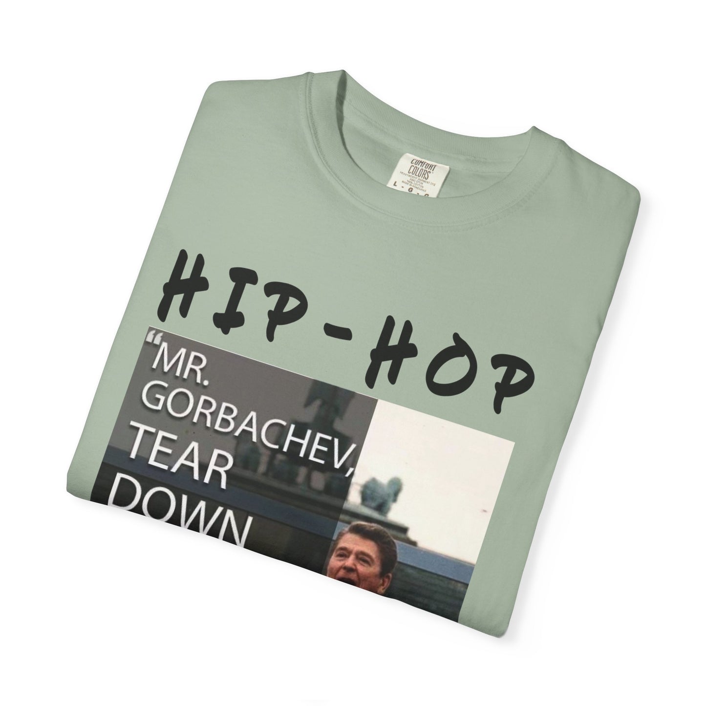 Hip-Hop Republicans T-Shirt — "Mr. Gorbachev, Tear Down This Wall!" Reagan Photo Tee