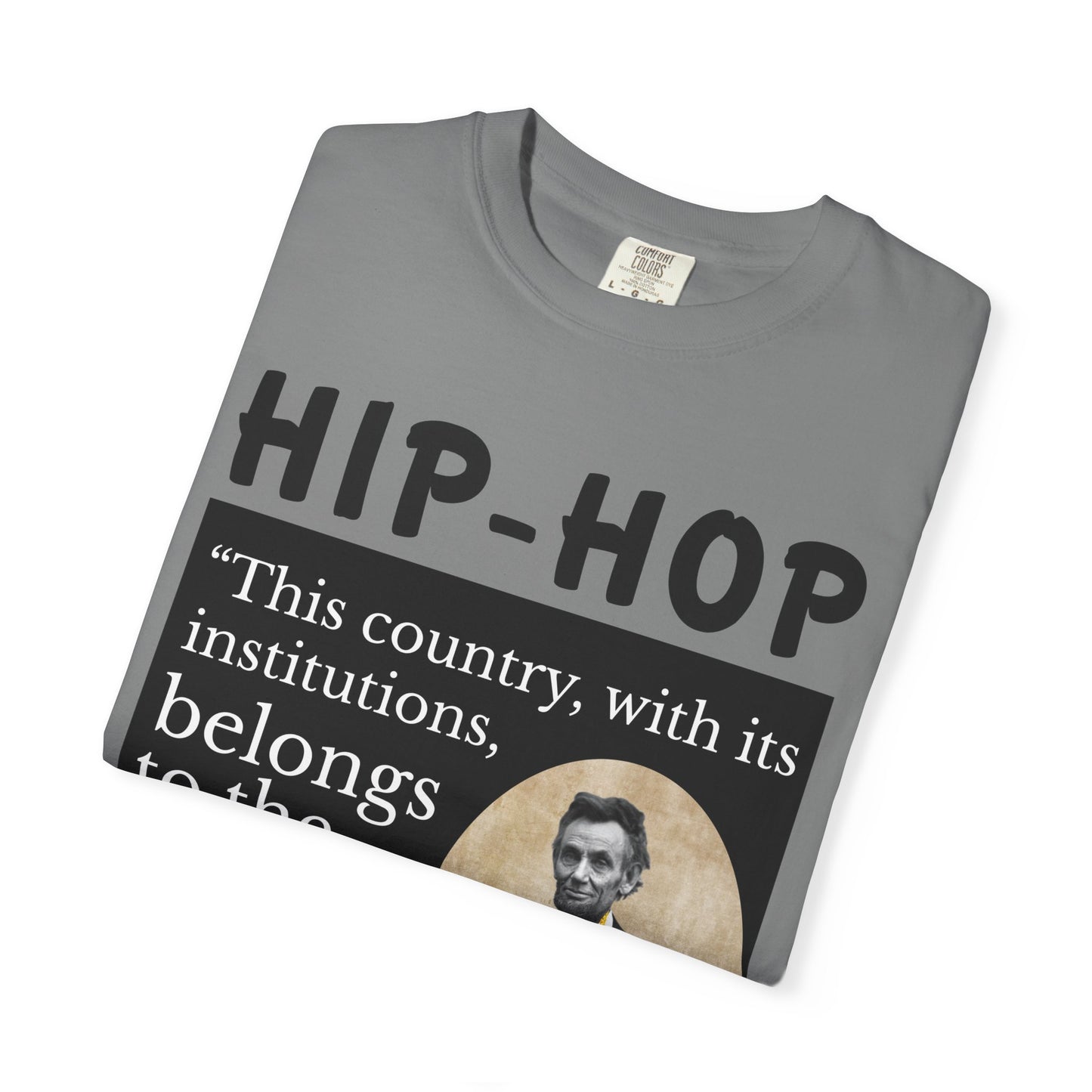 Political Quote T-Shirt — 'Hip-Hop Republicans' Graphic Tee with Historic Quote