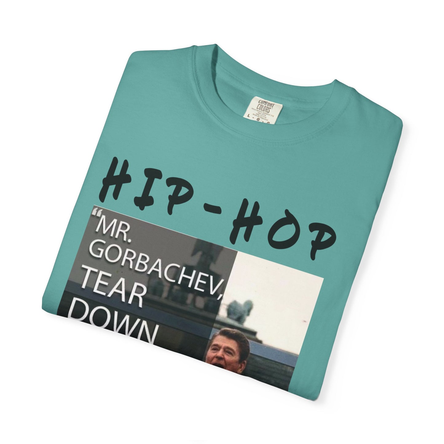 Hip-Hop Republicans T-Shirt — "Mr. Gorbachev, Tear Down This Wall!" Reagan Photo Tee