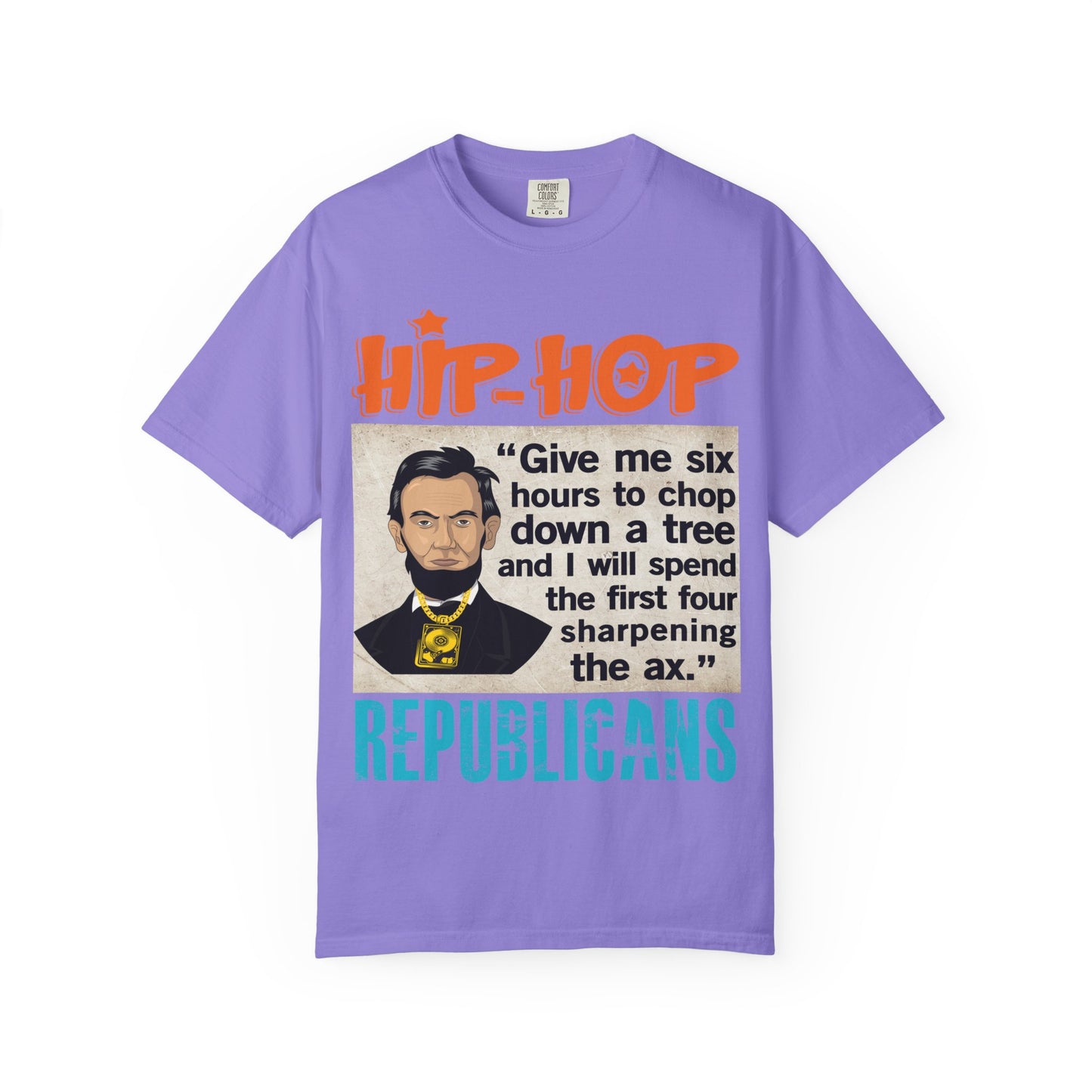 Hip Hop Republicans Abraham Lincoln Political Rap T-Shirt