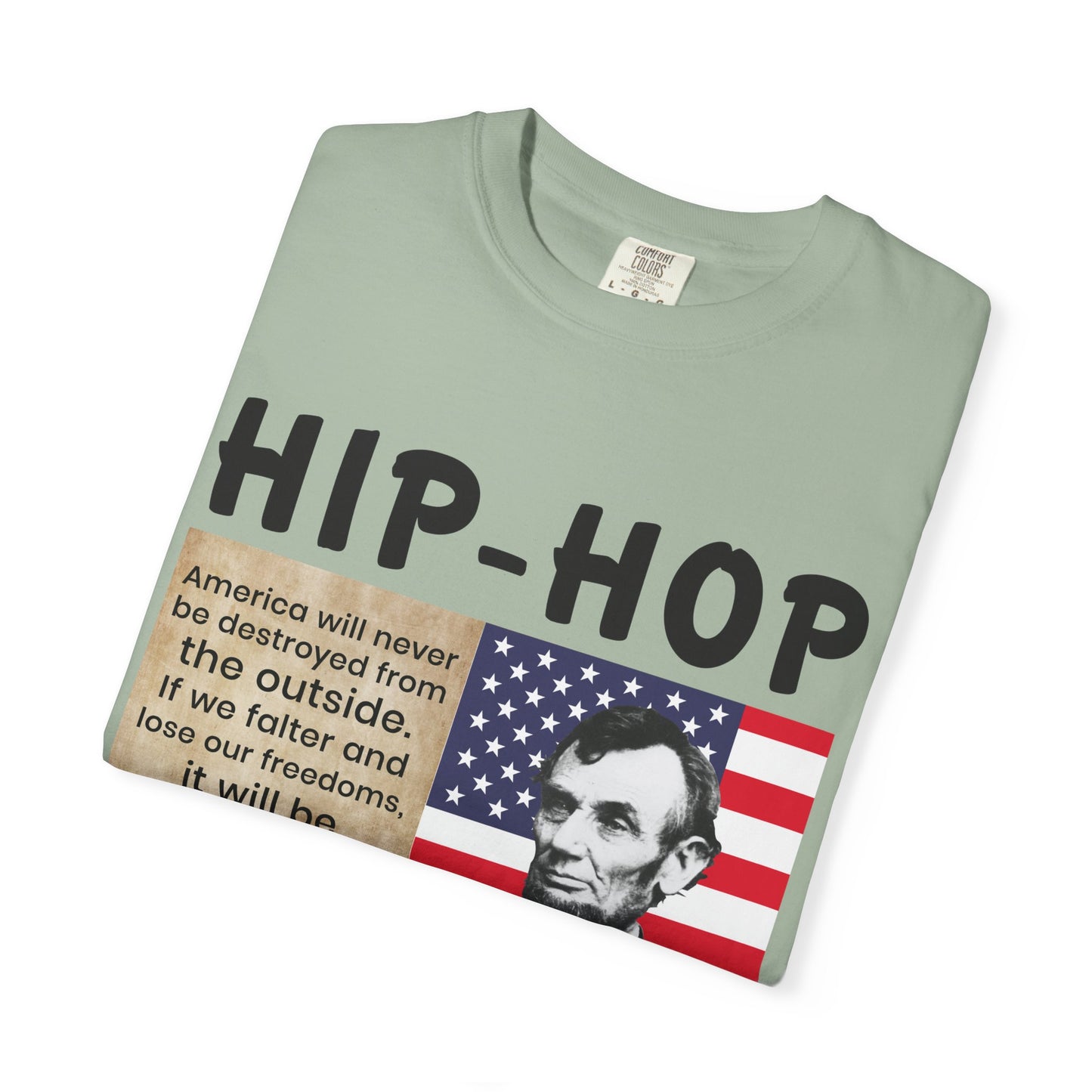 Hip-Hop Republicans T-Shirt — Lincoln Quote Patriotic Graphic Tee