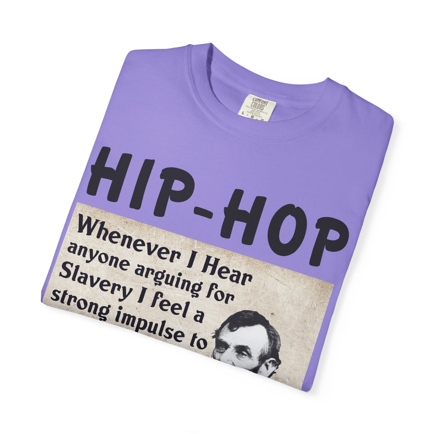 Hip-Hop Republicans T-Shirt — Vintage Lincoln Quote Graphic Tee