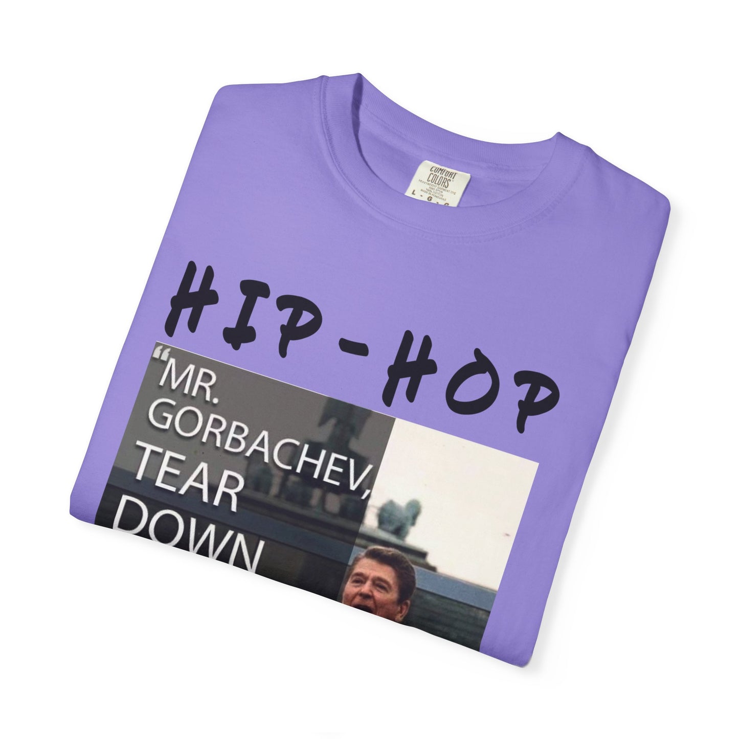 Hip-Hop Republicans T-Shirt — "Mr. Gorbachev, Tear Down This Wall!" Reagan Photo Tee