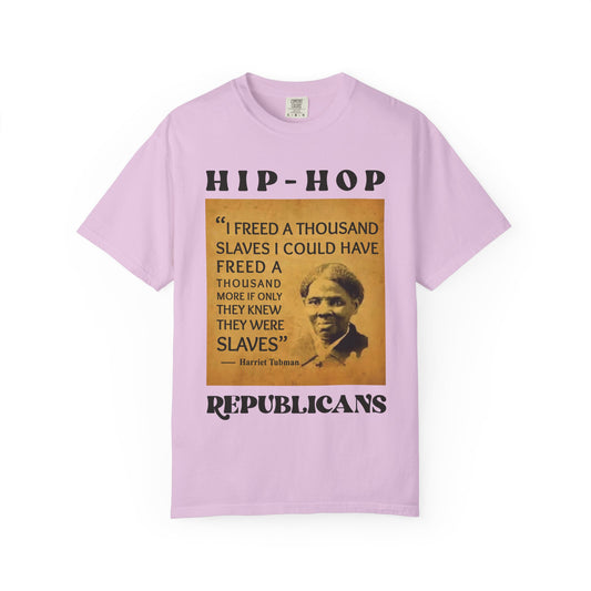 Harriet Tubman Quote T-Shirt — “I Freed a Thousand Slaves” Hip-Hop Republicans Tee