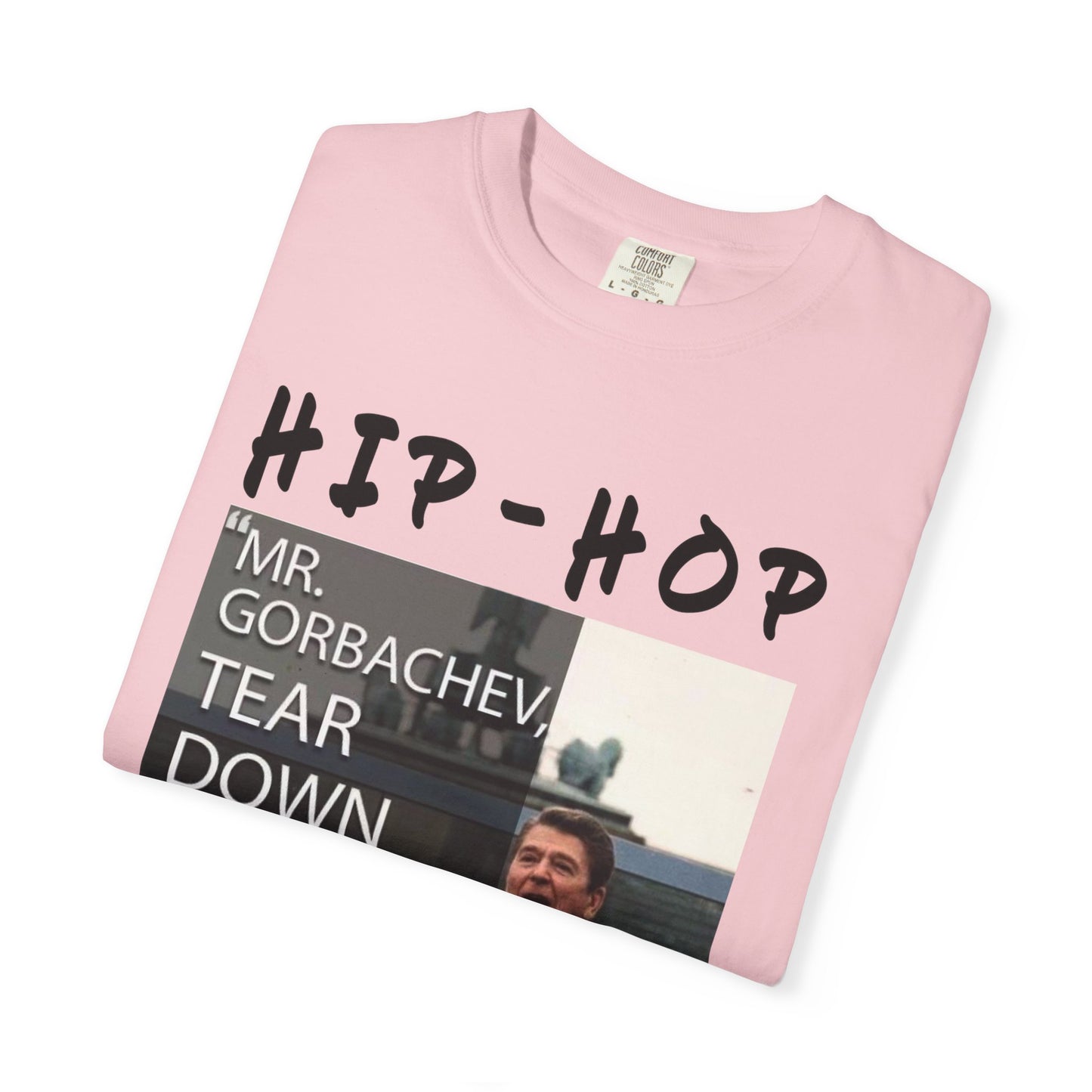 Hip-Hop Republicans T-Shirt — "Mr. Gorbachev, Tear Down This Wall!" Reagan Photo Tee