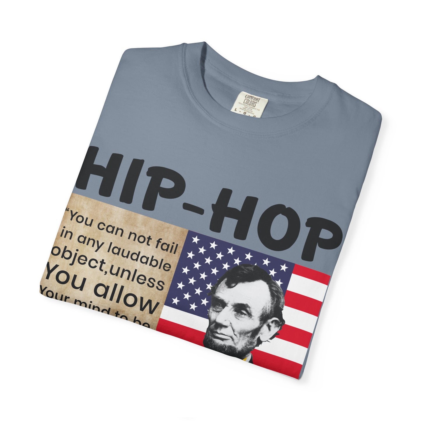 Hip-Hop Republicans T-Shirt — Lincoln Quote Patriotic Graphic Tee