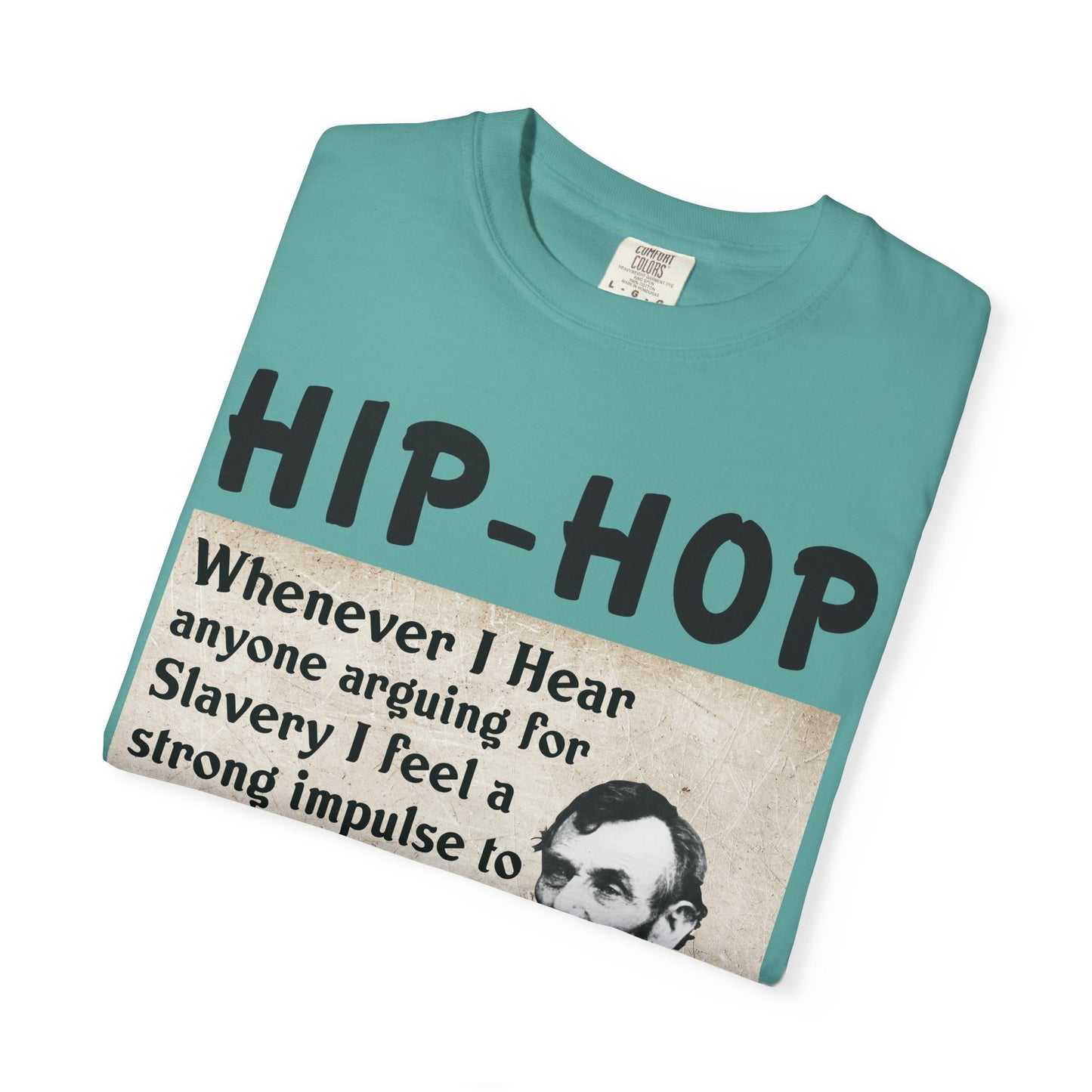 Hip-Hop Republicans T-Shirt — Vintage Lincoln Quote Graphic Tee