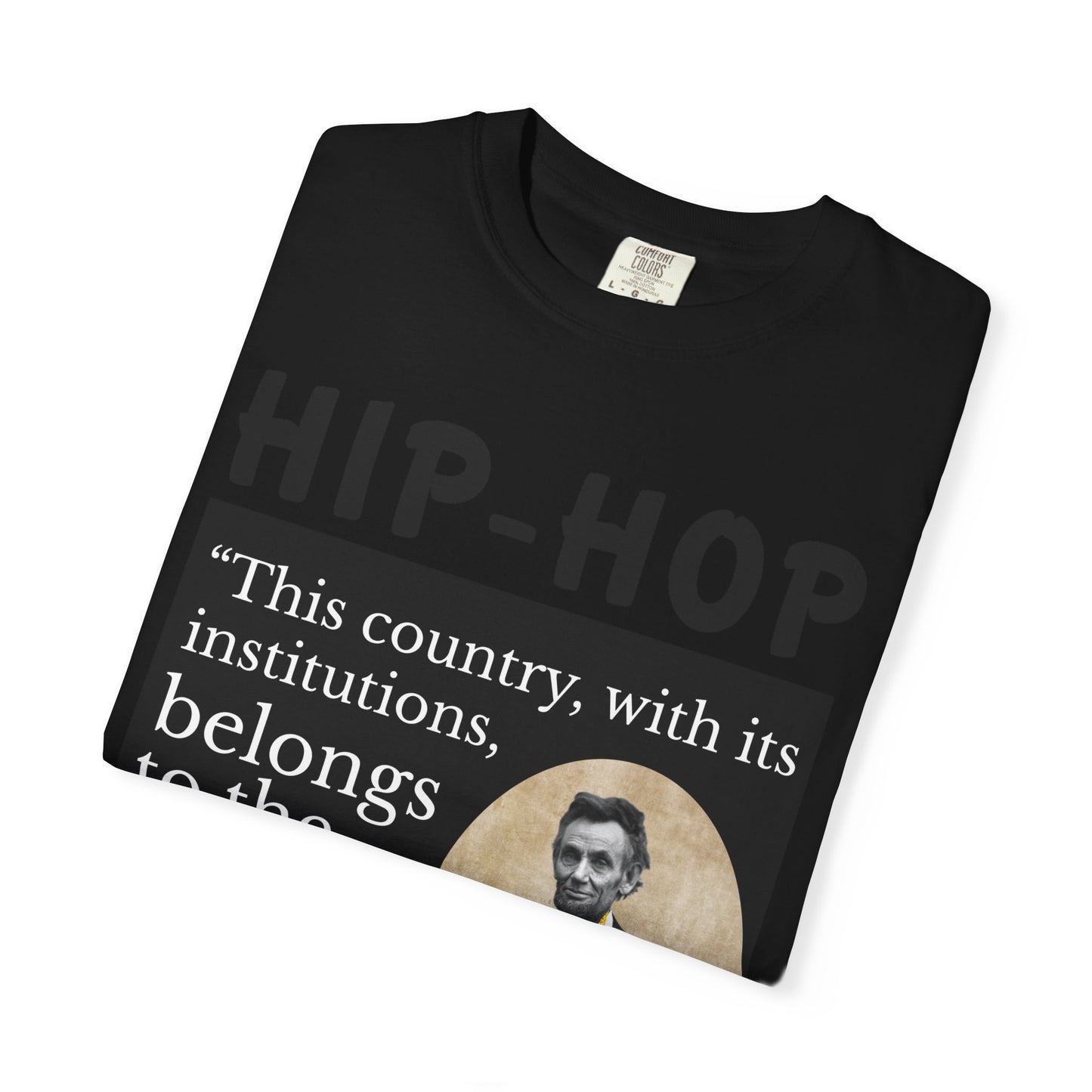 Political Quote T-Shirt — 'Hip-Hop Republicans' Graphic Tee with Historic Quote