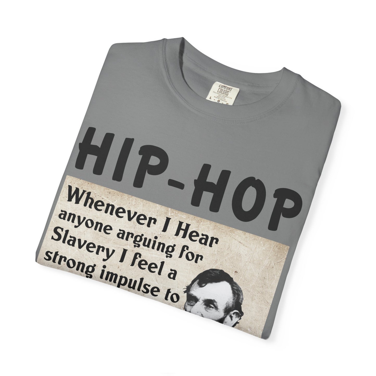 Hip-Hop Republicans T-Shirt — Vintage Lincoln Quote Graphic Tee