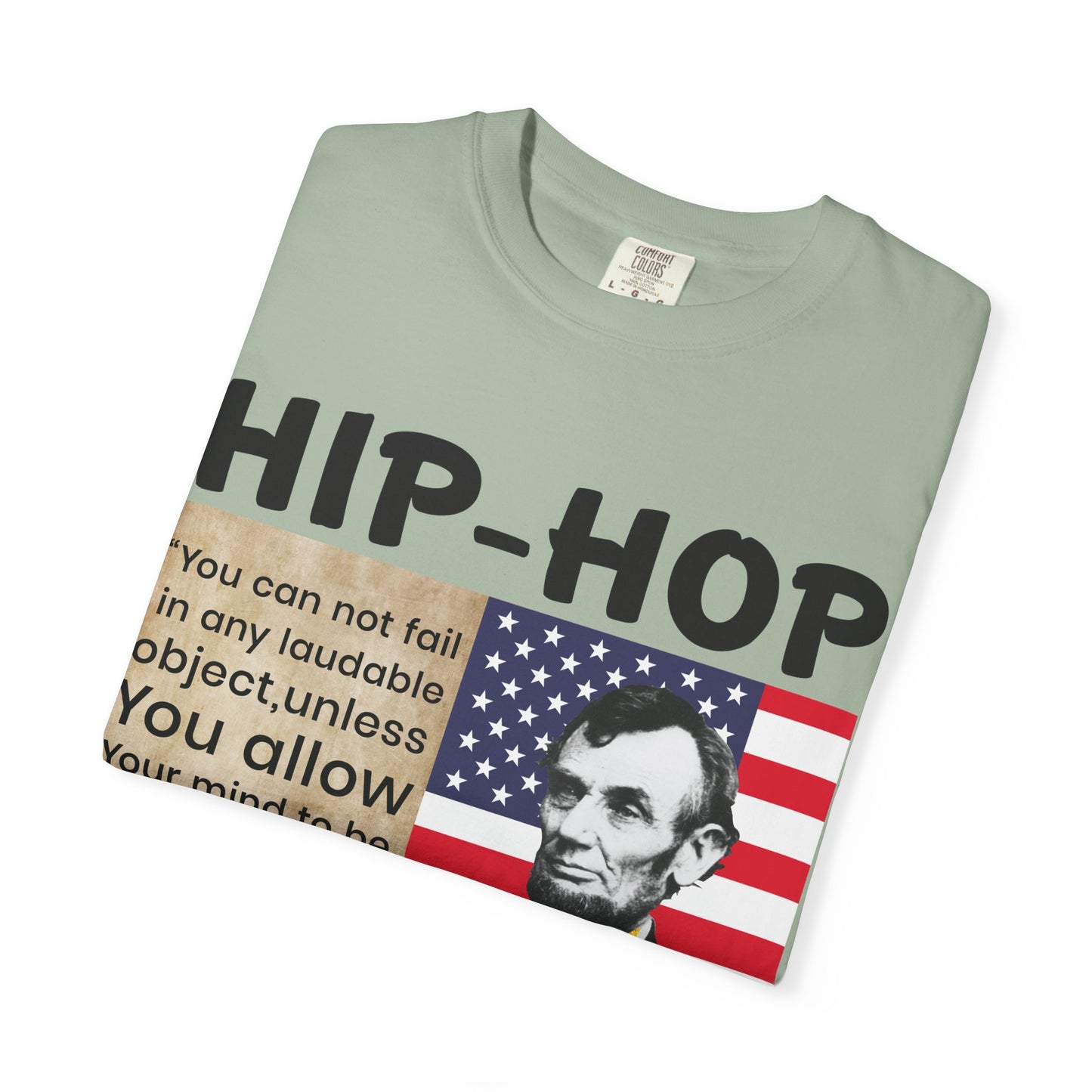 Hip-Hop Republicans T-Shirt — Lincoln Quote Patriotic Graphic Tee