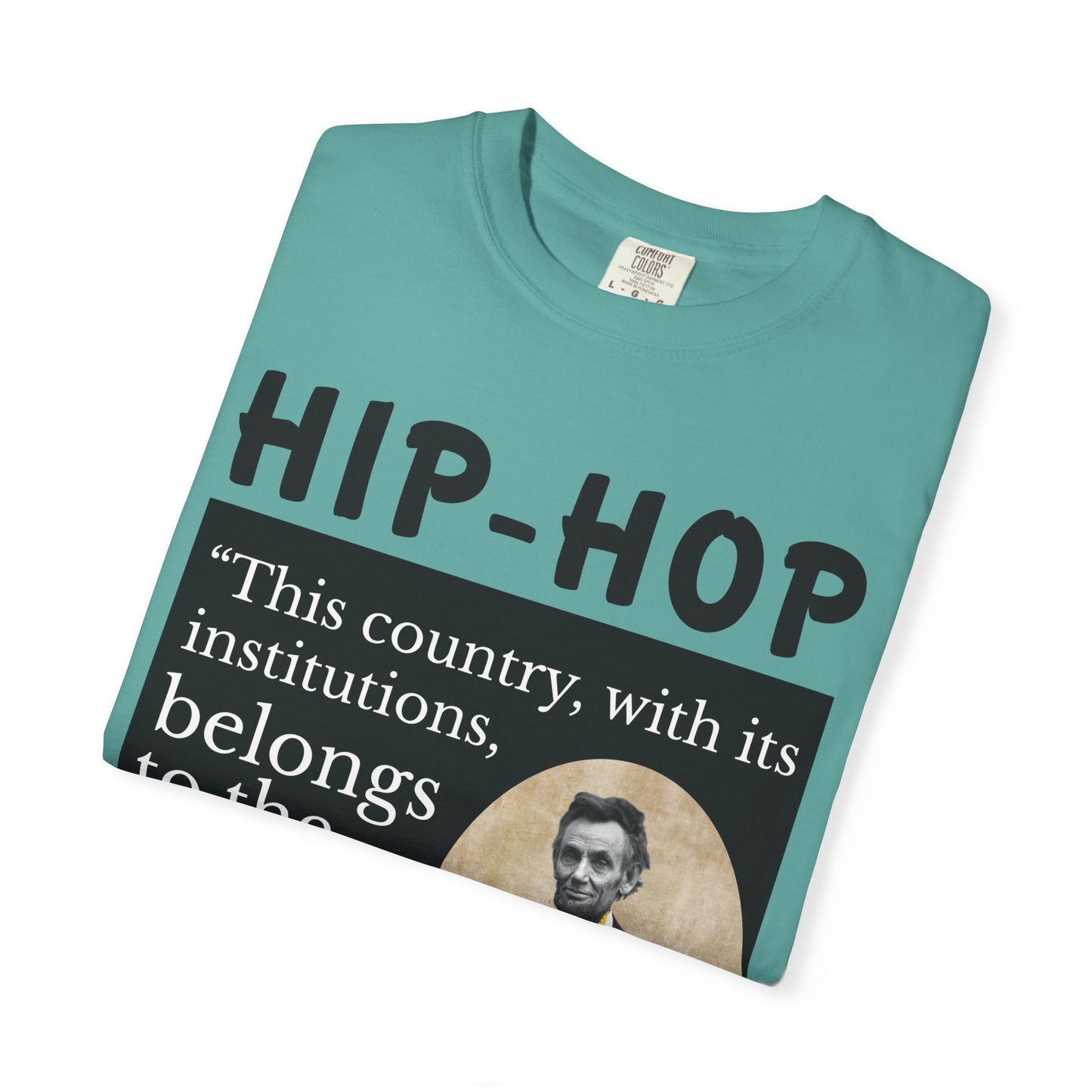 Political Quote T-Shirt — 'Hip-Hop Republicans' Graphic Tee with Historic Quote