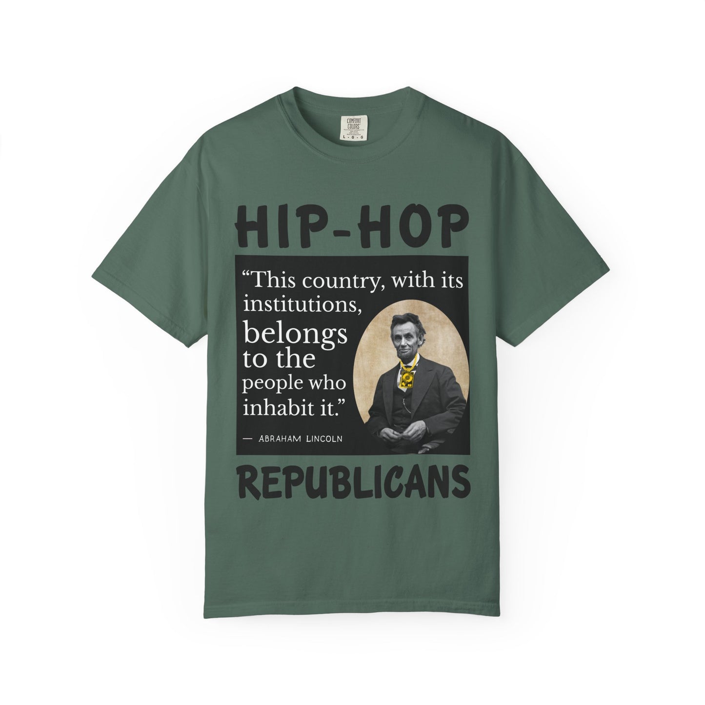 Political Quote T-Shirt — 'Hip-Hop Republicans' Graphic Tee with Historic Quote