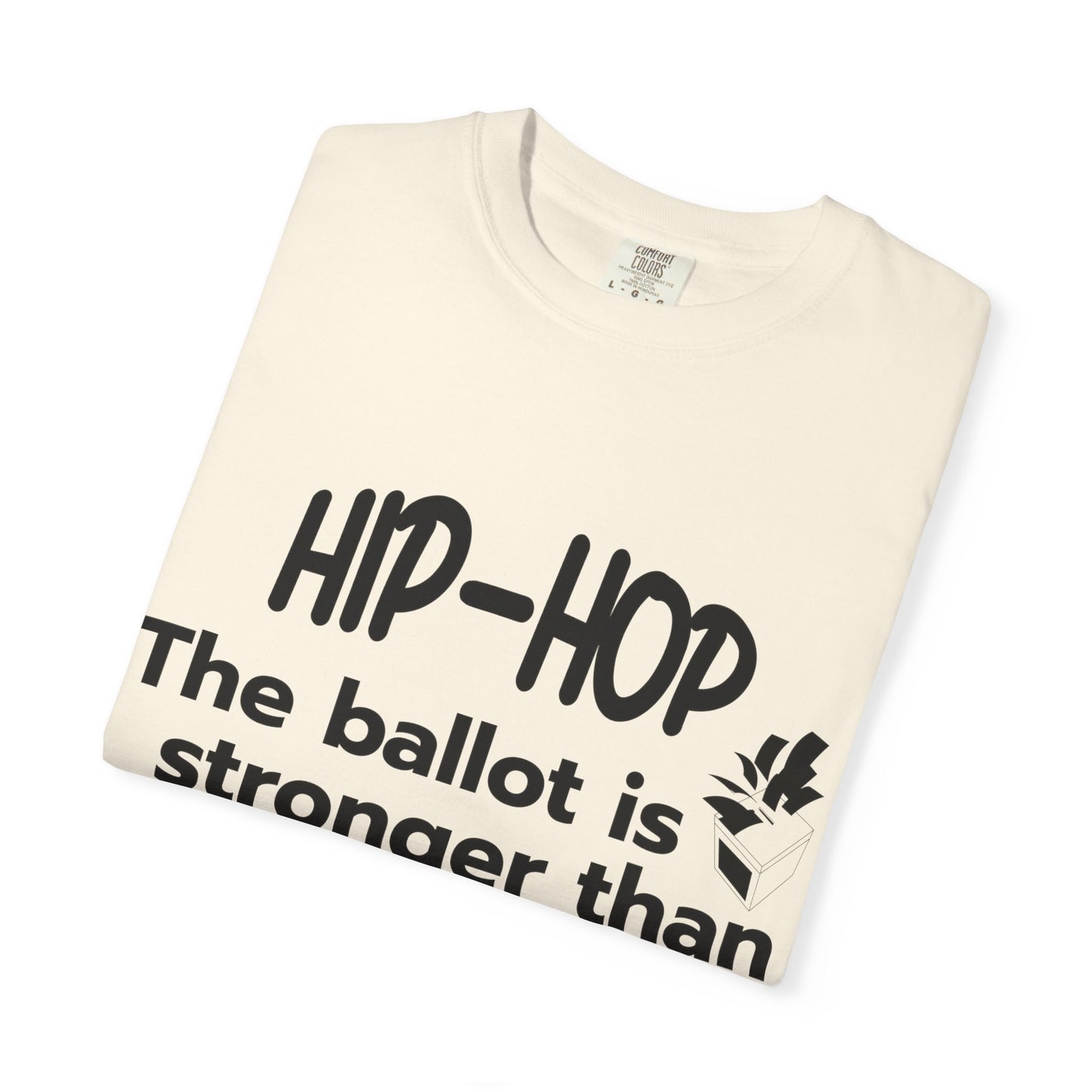 Political Statement T-Shirt — “The Ballot Is Stronger Than The Bullet” Hip-Hop Protest Tee
