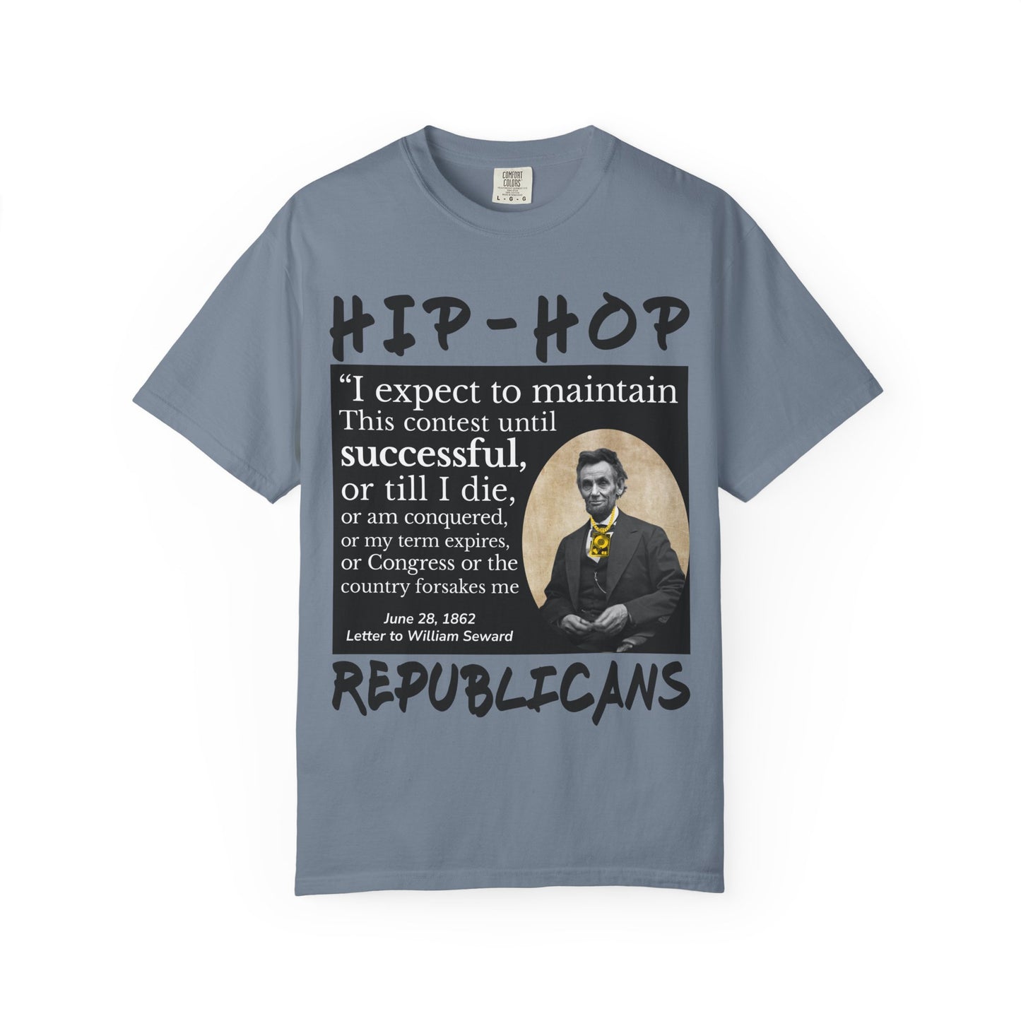 Hip-Hop Republicans T-Shirt — Lincoln Quote Graphic Tee