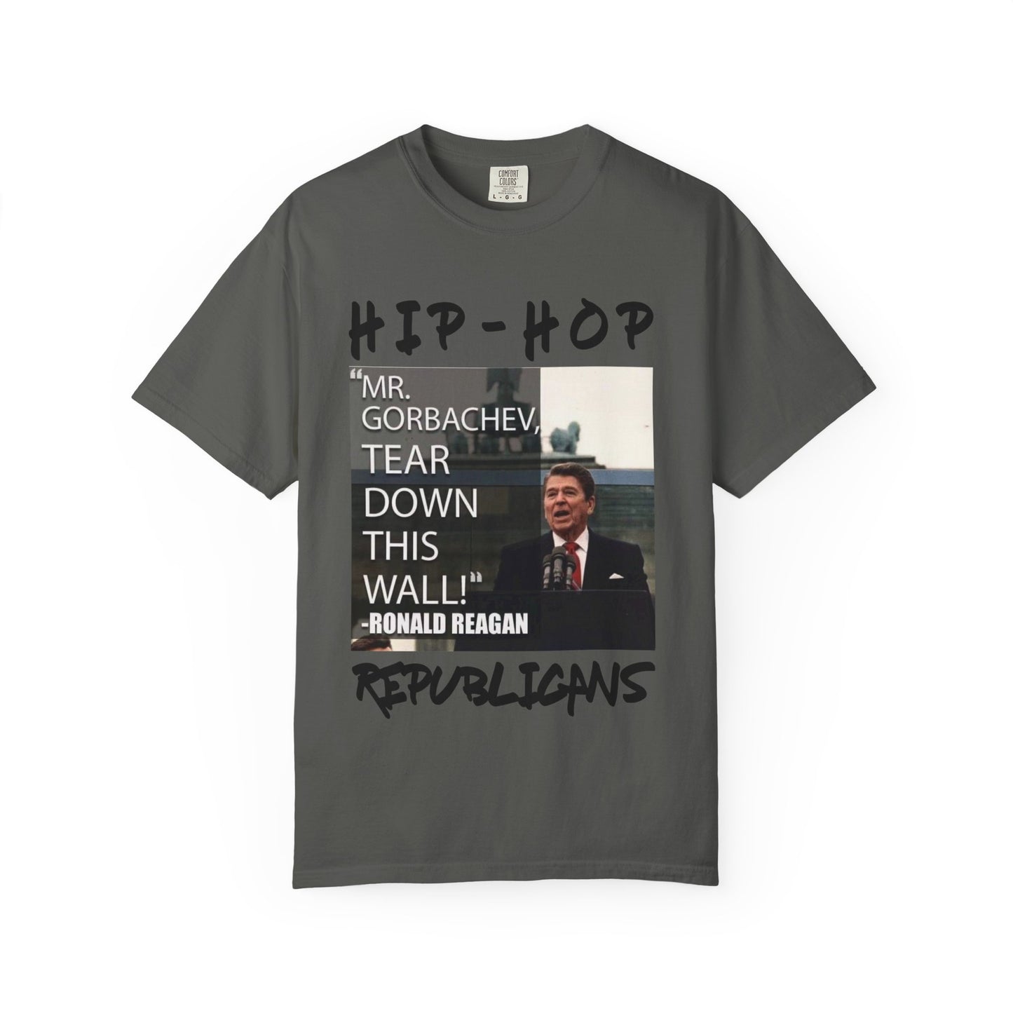 Hip-Hop Republicans T-Shirt — "Mr. Gorbachev, Tear Down This Wall!" Reagan Photo Tee